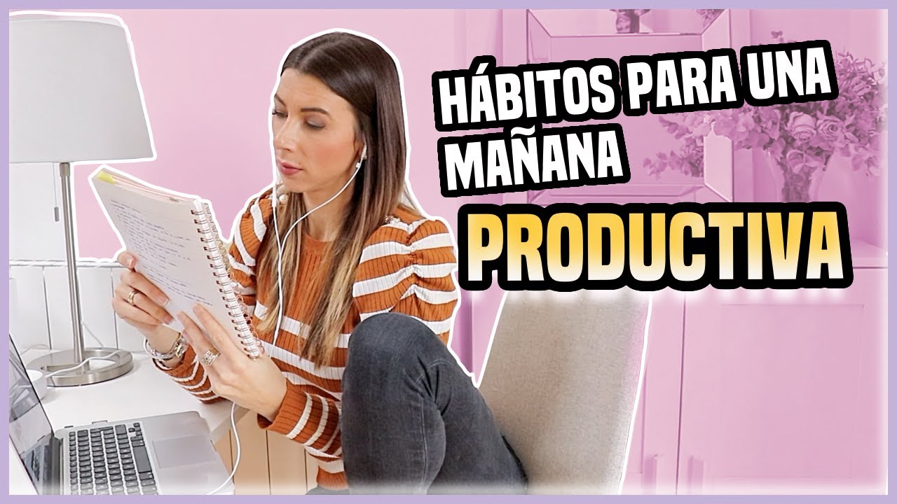9 PASOS para una MAÑANA PRODUCTIVA 🌞📝| CÓMO SER más PRODUCTIVO 🤩 | ANI POCINO