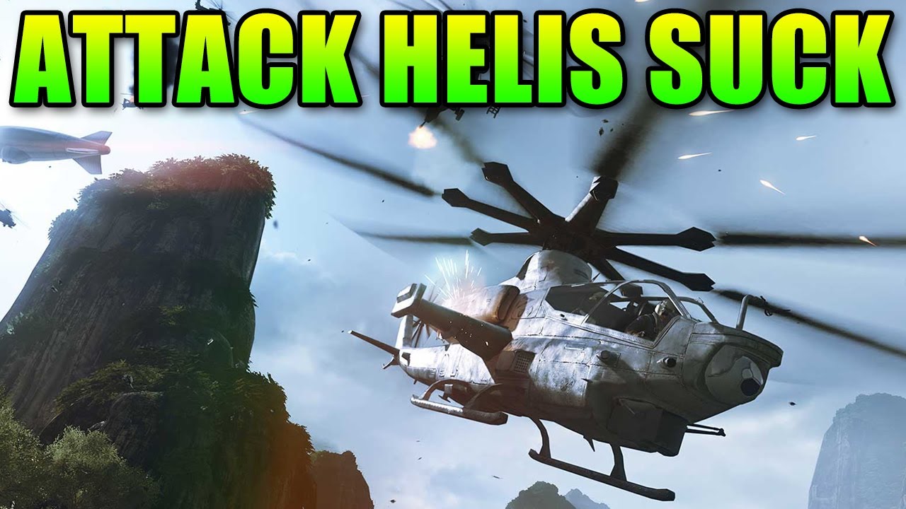Battlefailed 4: The Plight Of The Attack Helicopter :(