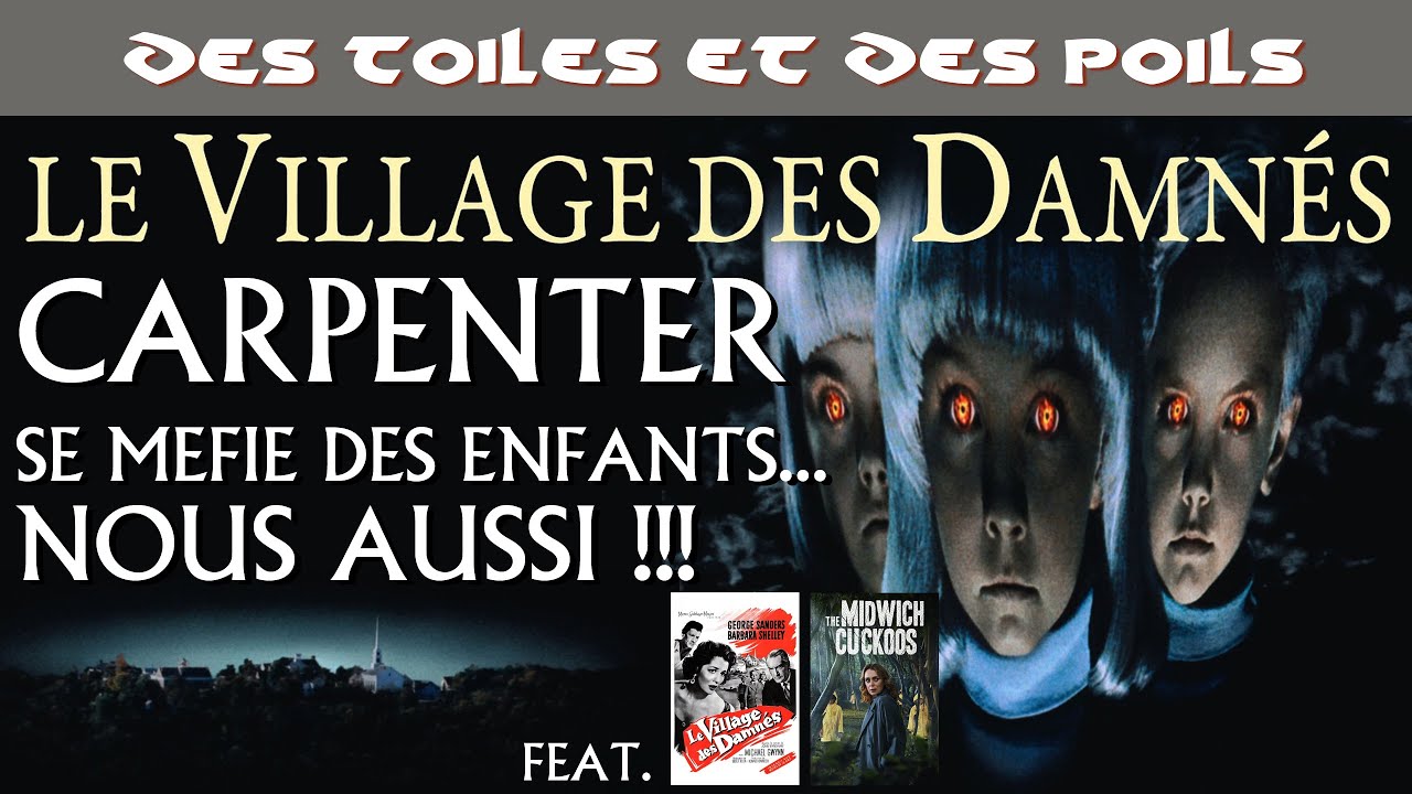 Le Village des Damnés de John Carpenter - Analyse & Critique