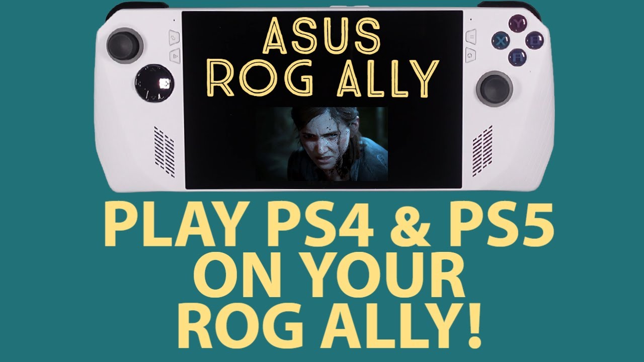 Как играть в игры для PS4 и PS5 на Asus ROG Ally