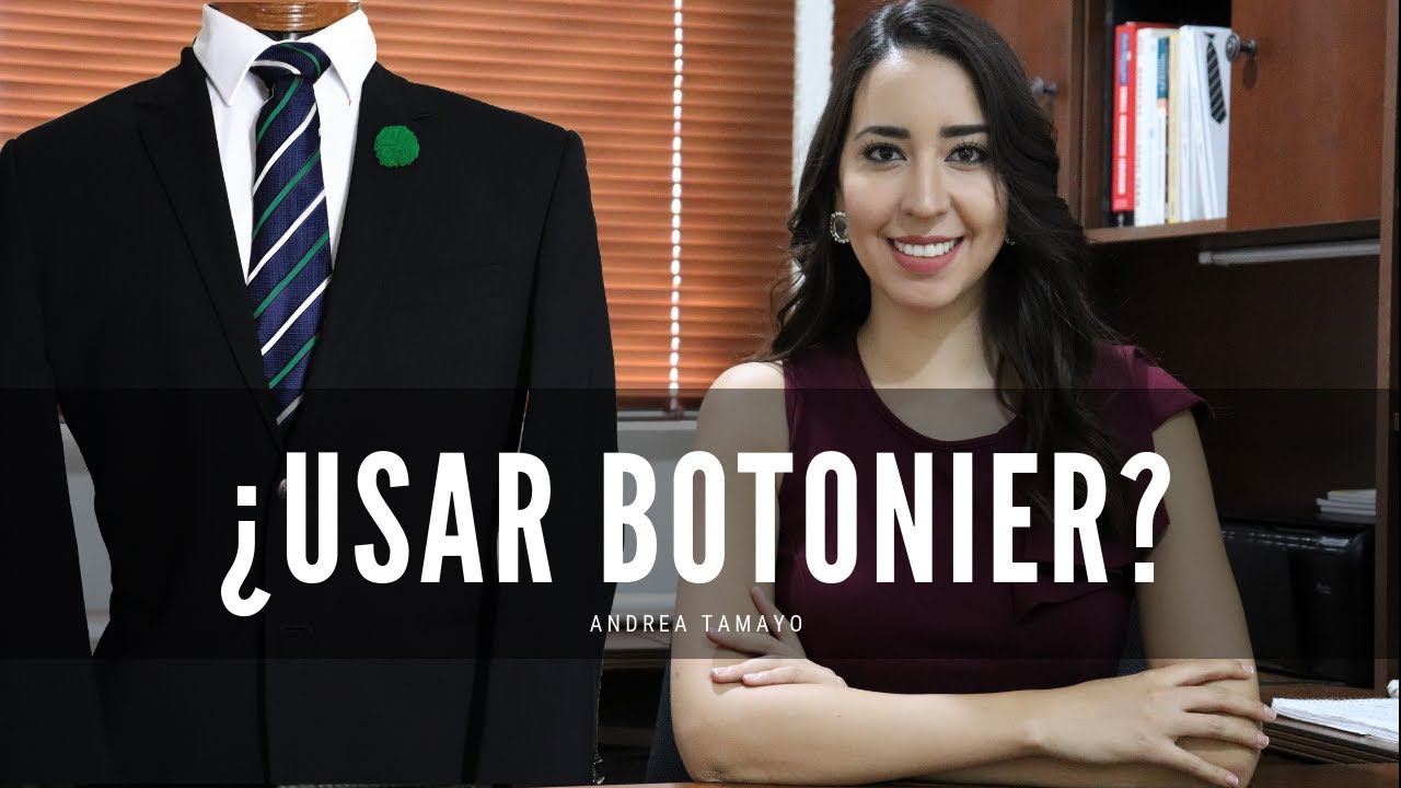 El Botonier; Accesorio de la Vestimenta Masculina