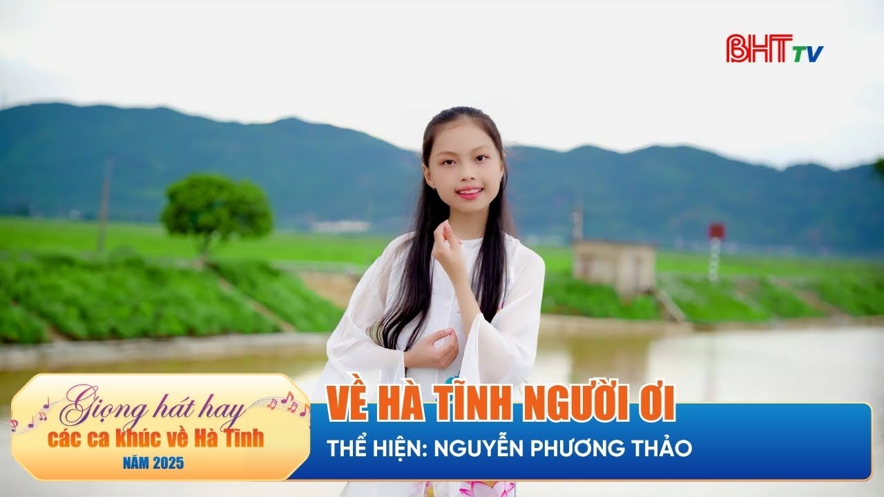 MS017: Về Hà Tĩnh người ơi - Nguyễn Phương Thảo | Cuộc thi Giọng hát hay các ca khúc về Hà Tĩnh 2025