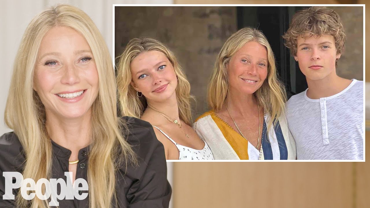 Gwyneth Paltrow Shares About Her Blended Family & Raising Teens | PEOPLE