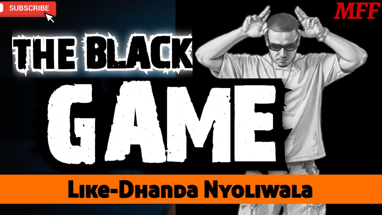 58-// The Black Game // New Rap Song Song Like-ढांडा न्योलीवाला #MusicFunFobia #Haryanvisong 