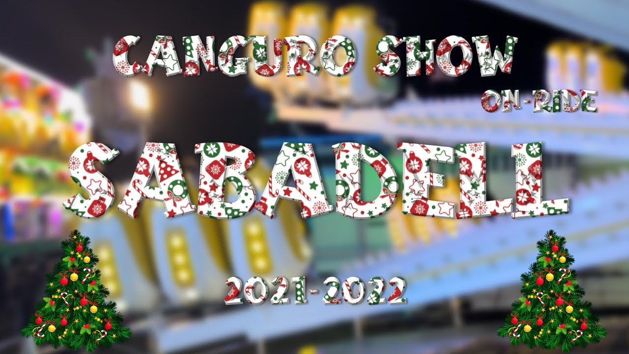 ONRIDE | CANGURO SHOW - Feria de Navidad de Sabadell 2021-2022