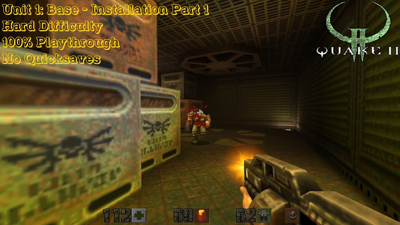 Quake 2 Remastered (Hard) - Unit 1.2: Installation Part 1 (100%)