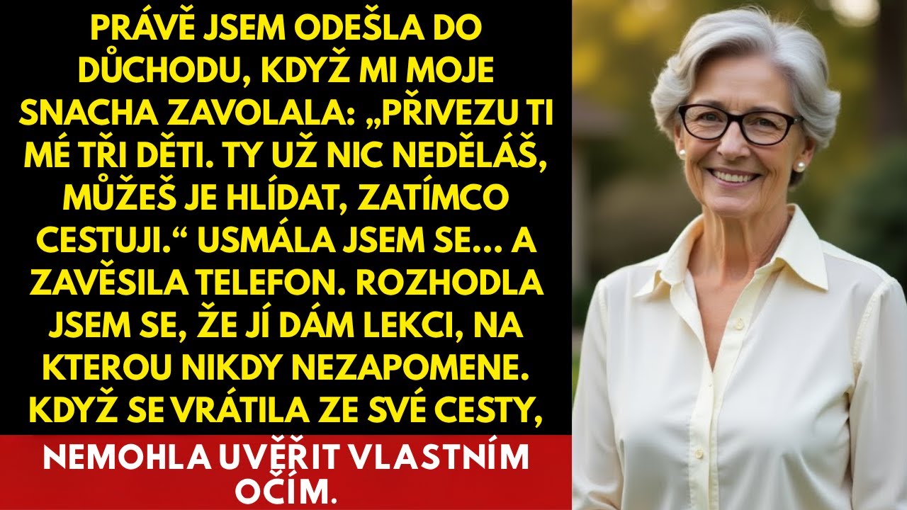 MOJE SNÁCHA ŘEKLA: „NIC NEDĚLEJ, HLÍDEJ MÉ DĚTI, ZATÍMCO CESTUJI“ — NIKDY NEČEKALA MŮJ TAH.