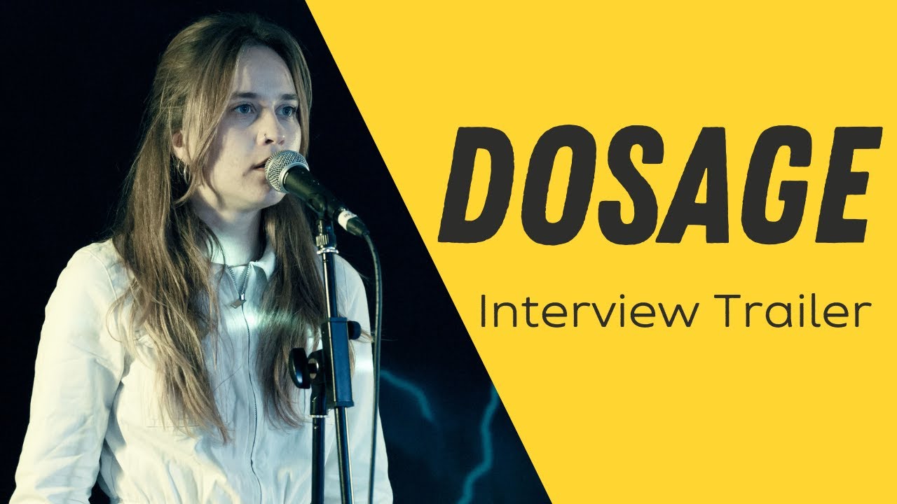 DOSAGE - Creative Interviews Trailer