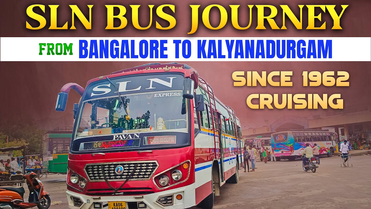 SLN Bus Cabin Ride From Bangalore To Kalyanadurgam | SLN Bus Journey