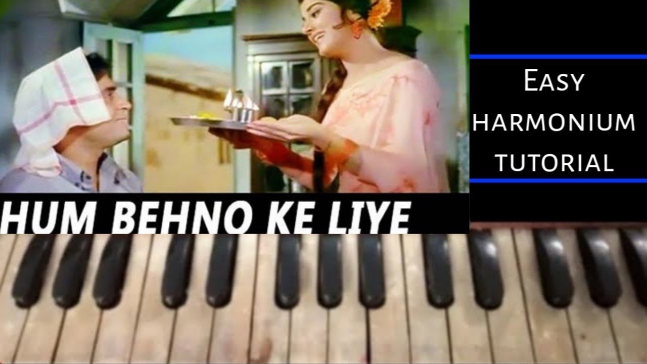 Hum Behano Ke Liye | हम बहनों के लिए | Anjaana | Harmonium Tutorial