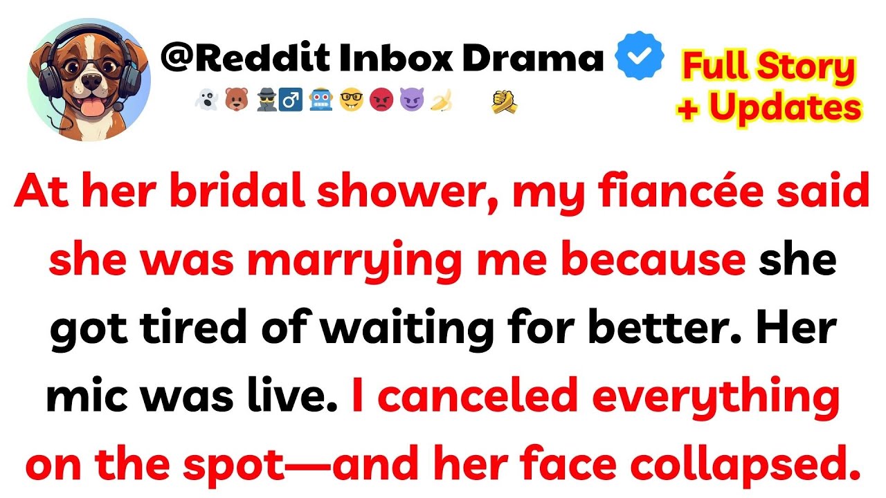 My Fiancée Said At Her Bridal Shower She Was Only Marrying Me Because She Was Tired…