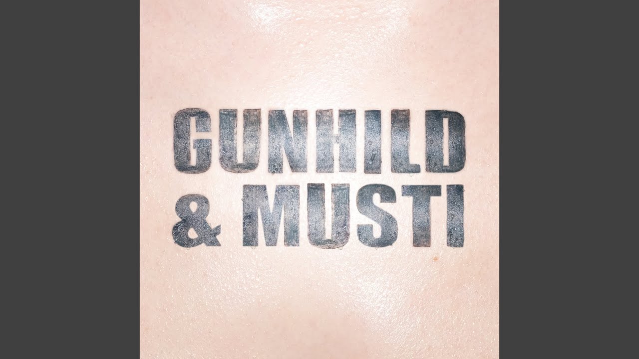 GUNHILD & MUSTI