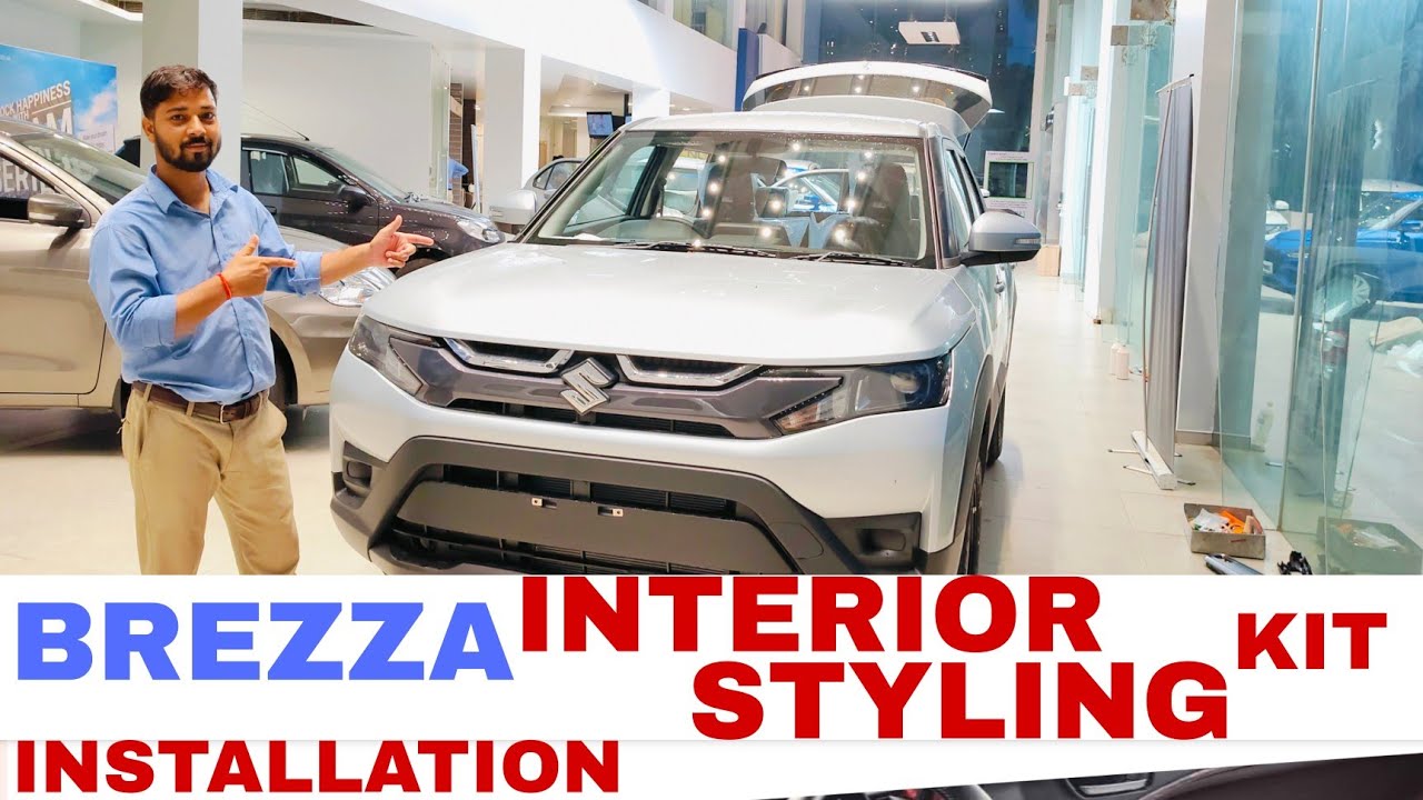 BREZZA VXI INTERIOR STYLING KIT INSTALLATION