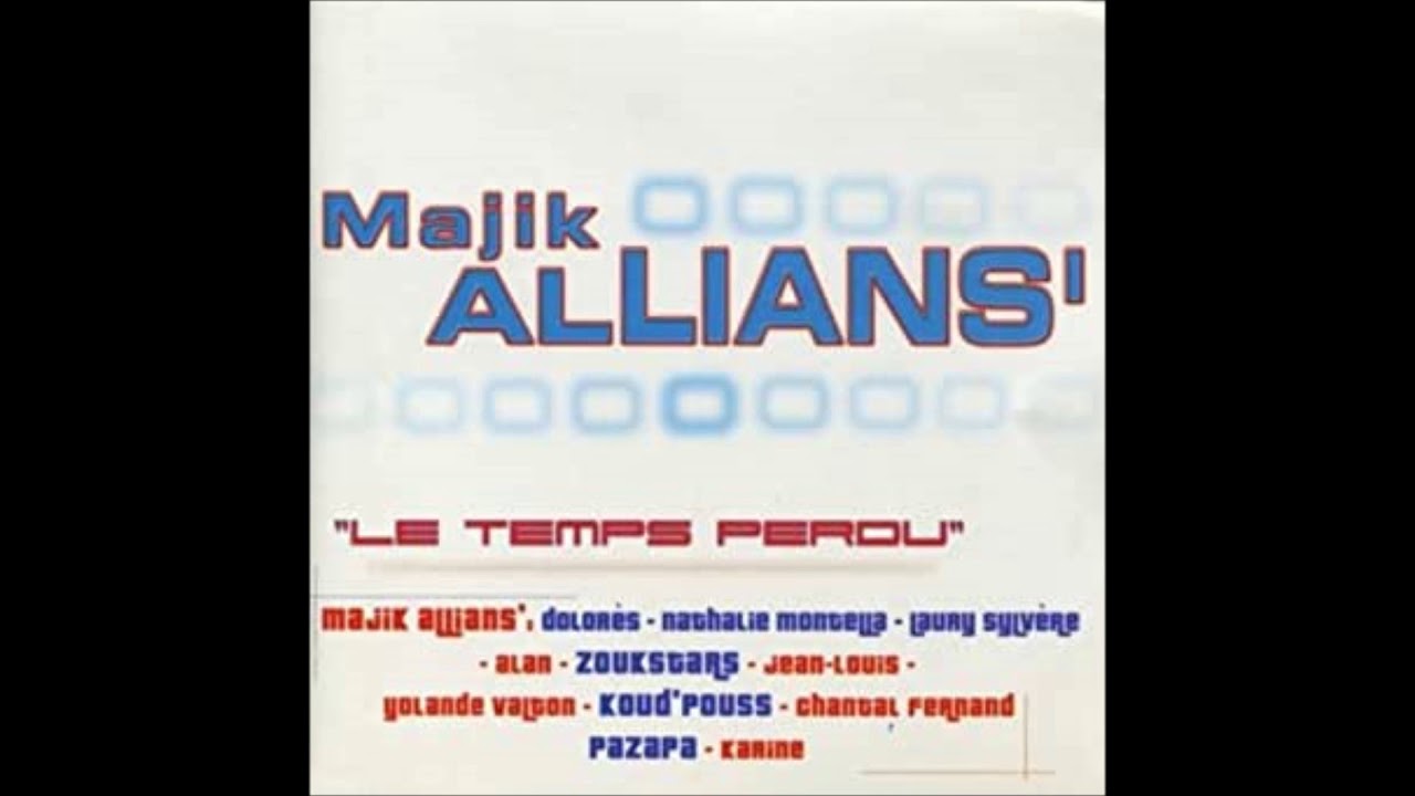 MAJIK ALLIANS' Le temps perdu 2003