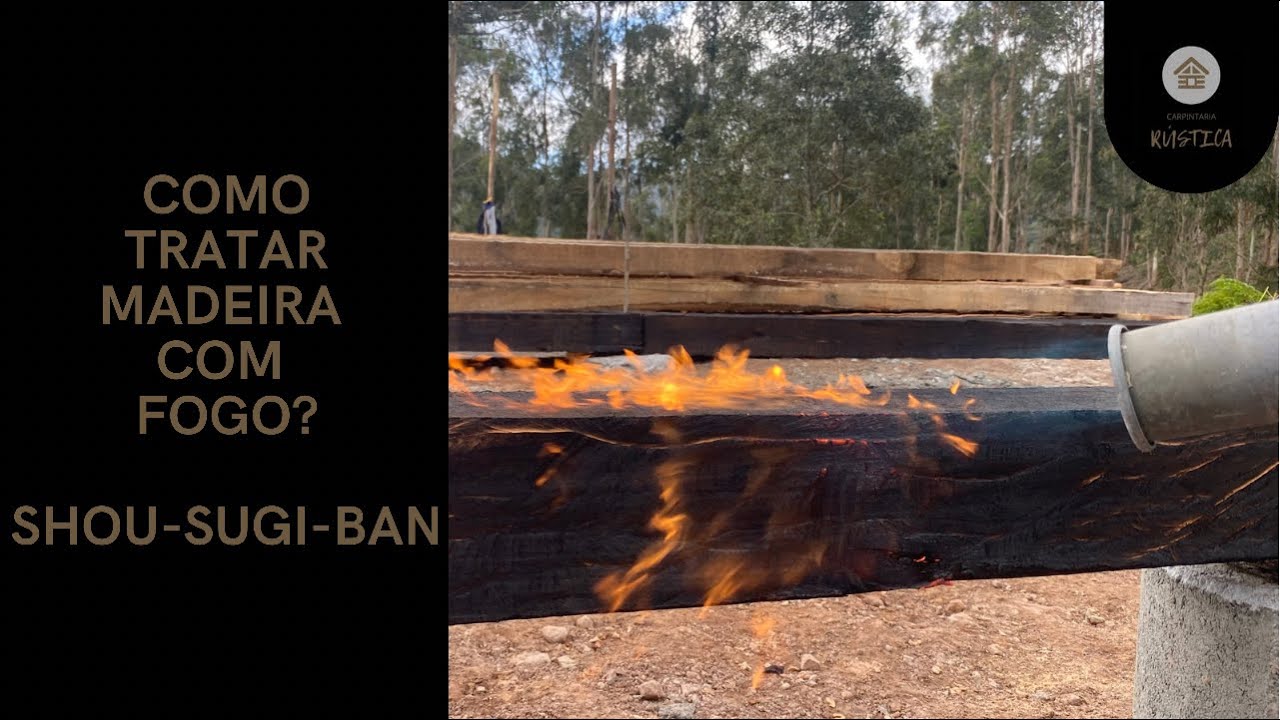 SHOU-SUGI-BAN COMO FAZER!  TRATAMENTO DE MADEIRA COM FOGO!