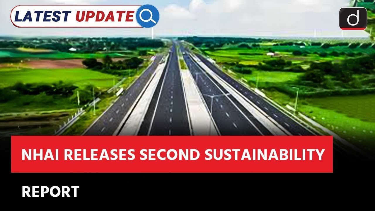 Second Sustainability Report | NHAI | Latest Update | Drishti IAS English
