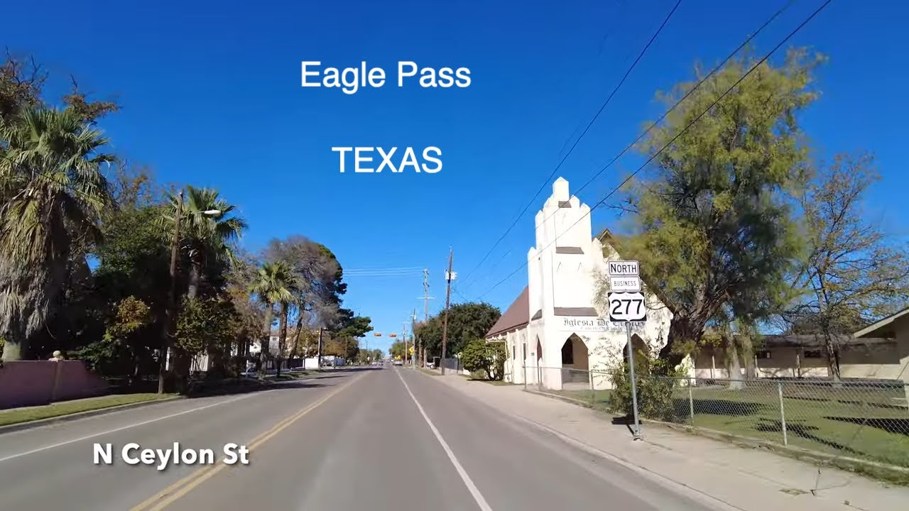Eagle Pass Texas Drive
