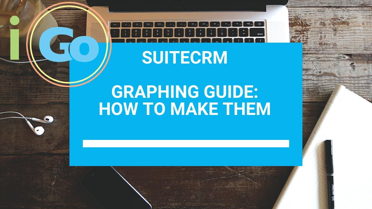 SuiteCRM Graphing Guide