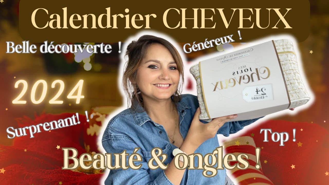 CALENDRIER 2024 Mes JOLIS CHEVEUX, ongles et beauté. Un calendrier plein de SURPRISES !✨