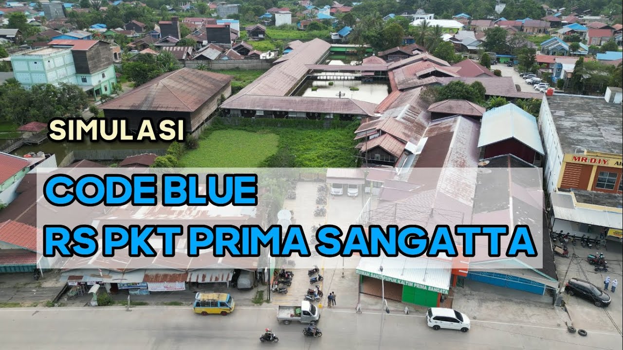 Simulasi Code Blue RSPKT Prima Sangatta