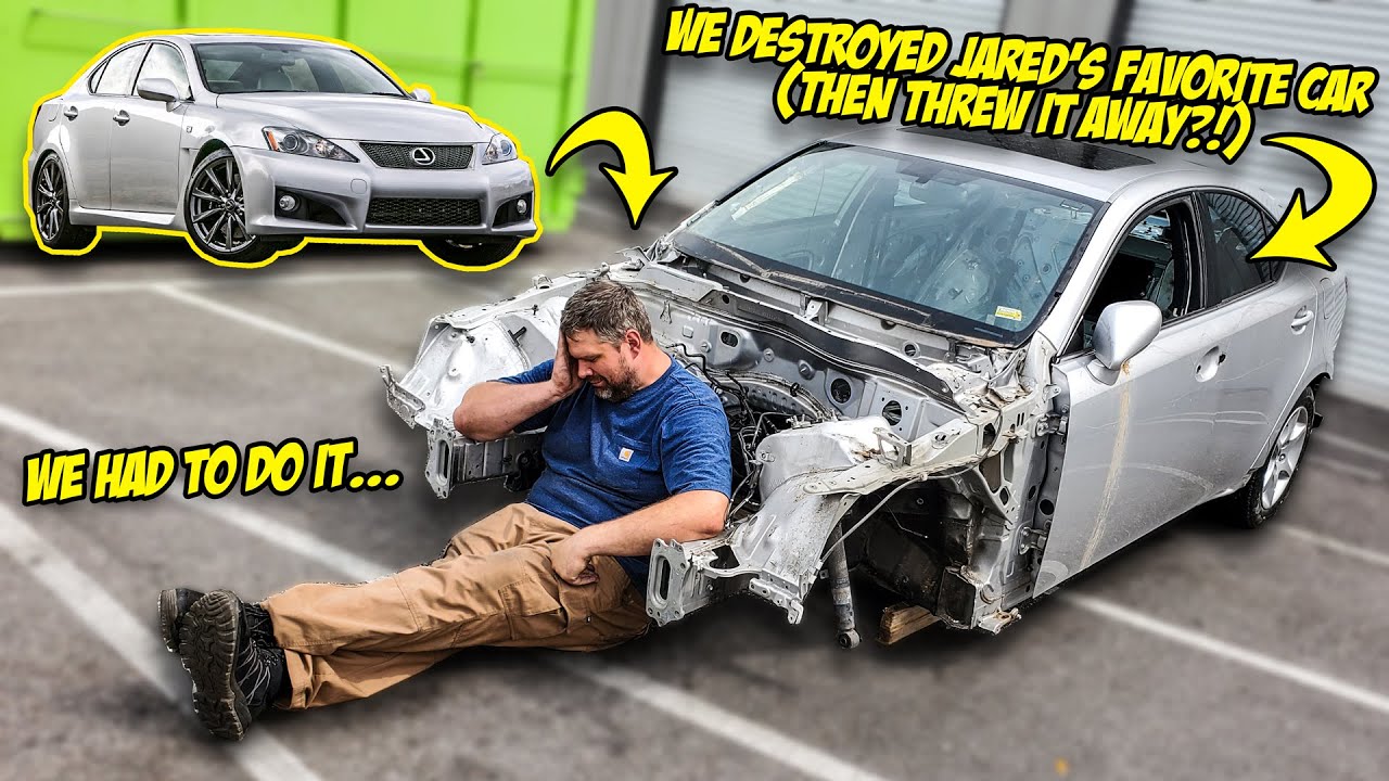 We DESTROYED A Rare Lexus IS-F...Then THREW IT AWAY (Jared's FAVORITE CAR)