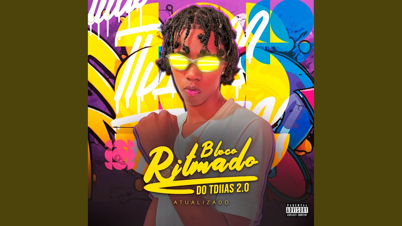 Bloco Ritmado do Tdiias 2.0 Atualizado