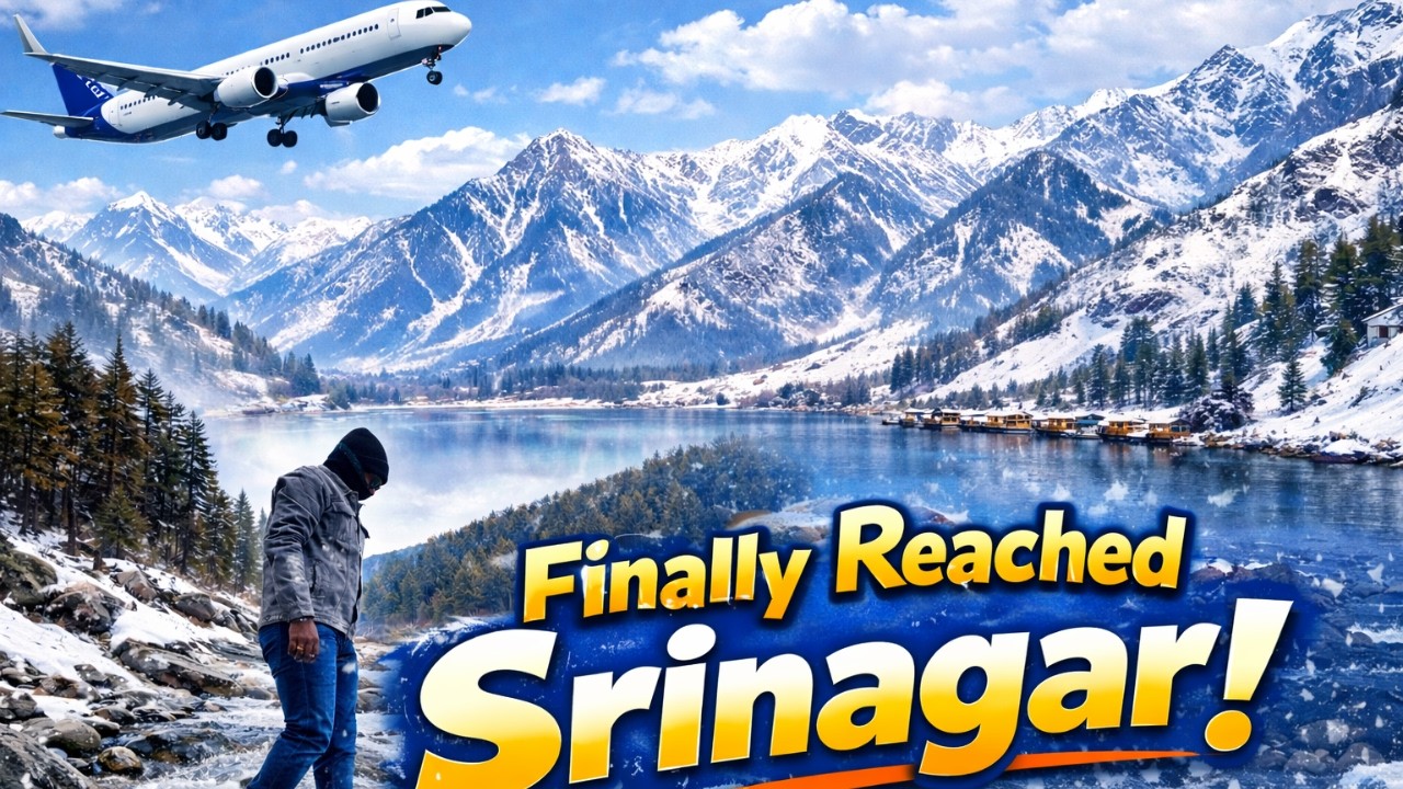 Srinagar First Day ❄️ | Dal Lake, Snow & Full Kashmir Vibes 😍