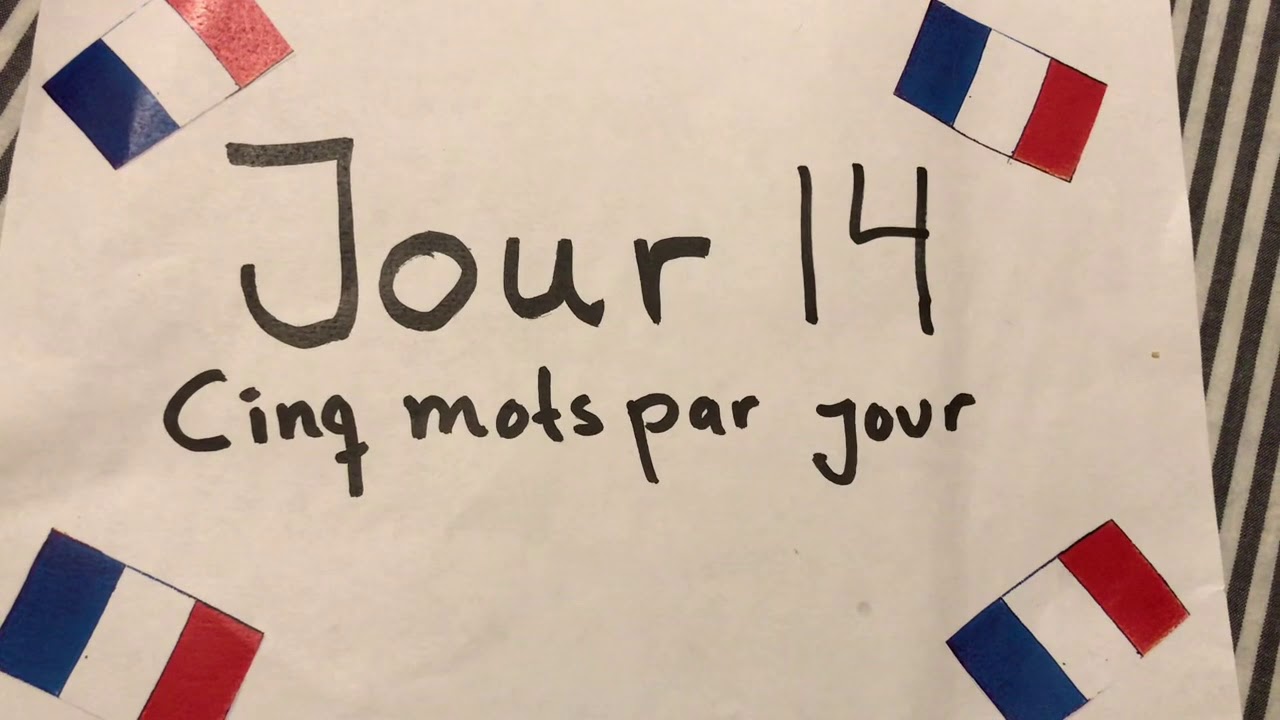 Jour 14 - Cinq mots par jour - L&auml;r dig franska - Fran&ccedil;ais A1 CEFR  - Svenskt tal