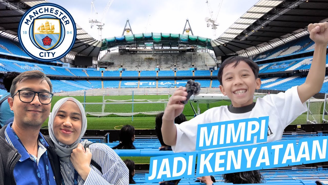 Bikin Merinding! Reaksi Keponakan Saat Tour Etihad Stadium Manchester City