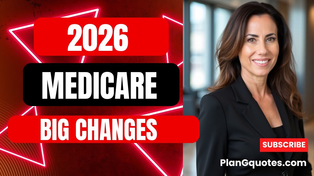 Big Medicare Changes Coming in 2026 You Need to Know!