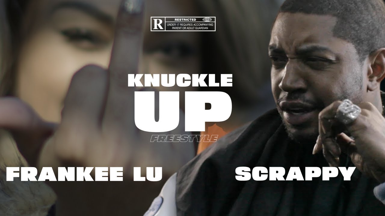 @Iamfrankeelu  x LIL SCRAPPY | KNUCKLE UP