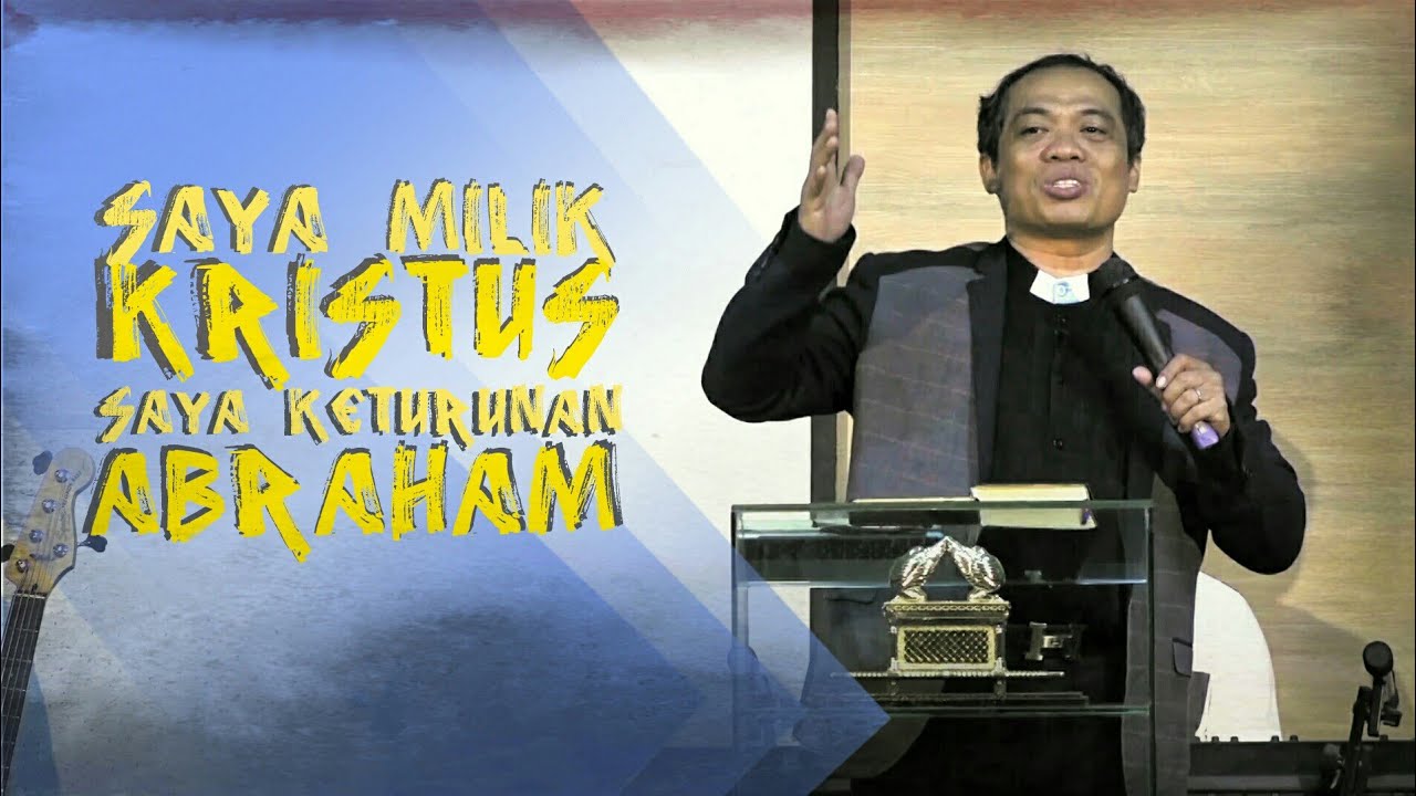 Saya Milik Kristus Saya Keturunan Abraham