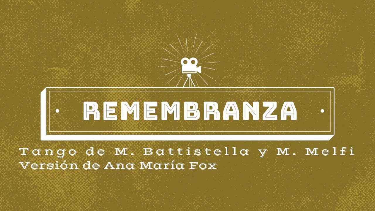 Remembranza ( Tango)