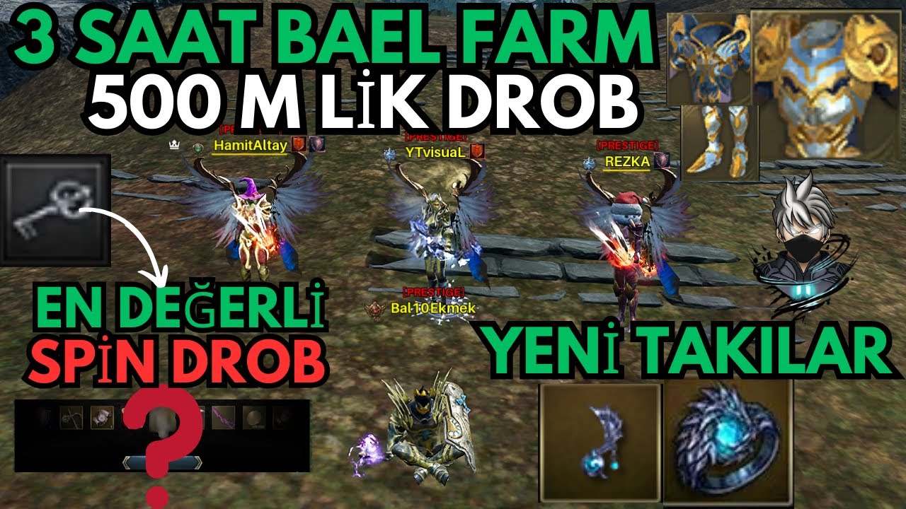 3 SAAT BAEL  FARM - 500 M DROB - YENİ TAKILAR - SPİN DEN EN DEĞERLİ DROB - UPGRADE ÜZDÜ- RİSE ONLİNE