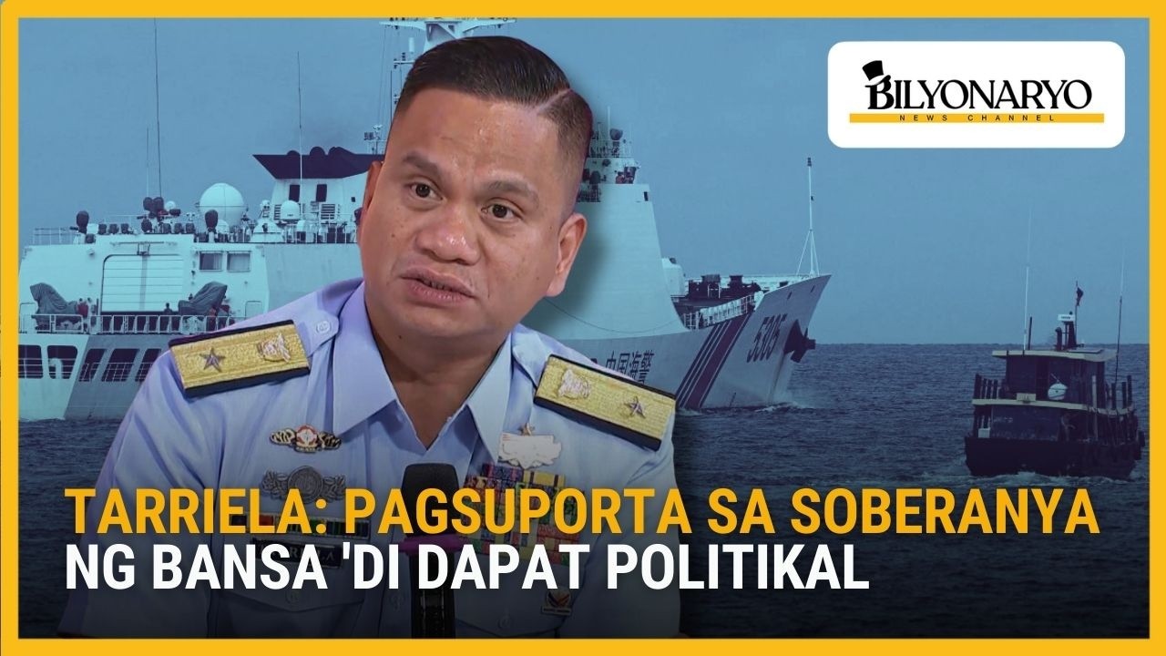 Hindi dahil sa kulay ng pulitika: Tarriela, nanawagan ng pagkakaisa sa pagtindig sa WPS