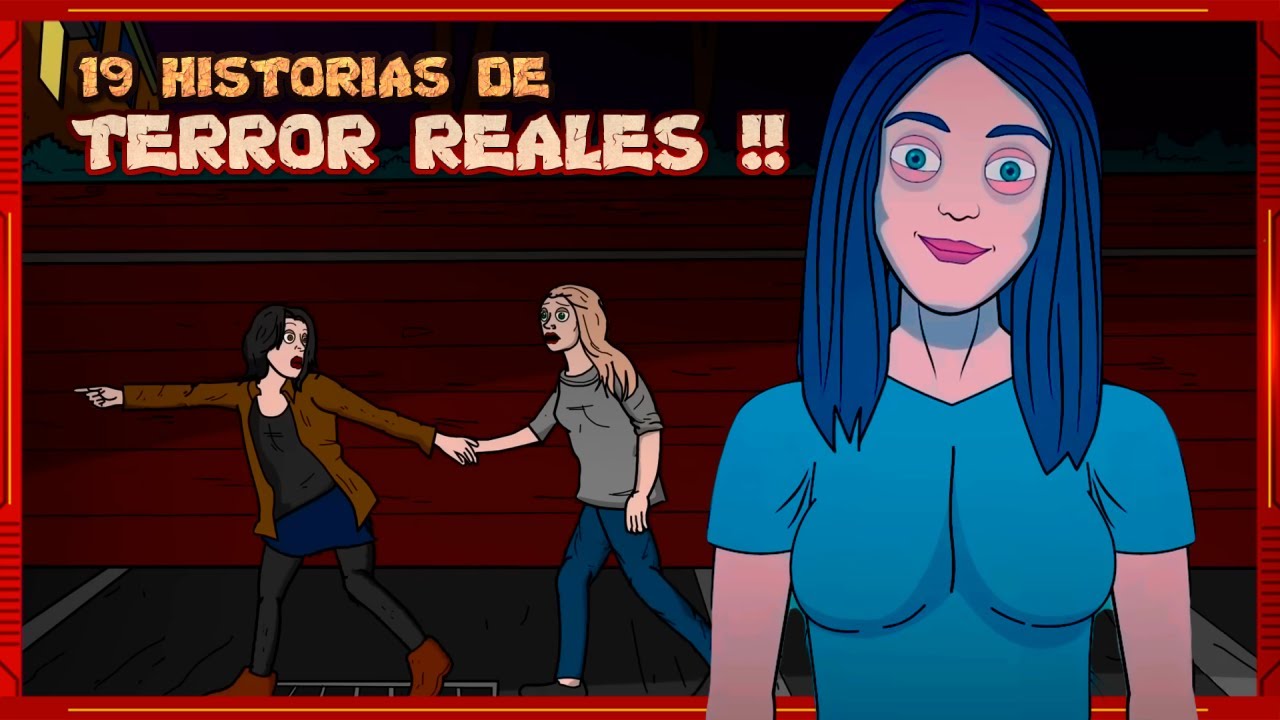 19 Historias de TERROR, Que Miedo... CORREEE !!  -  Terror Animado