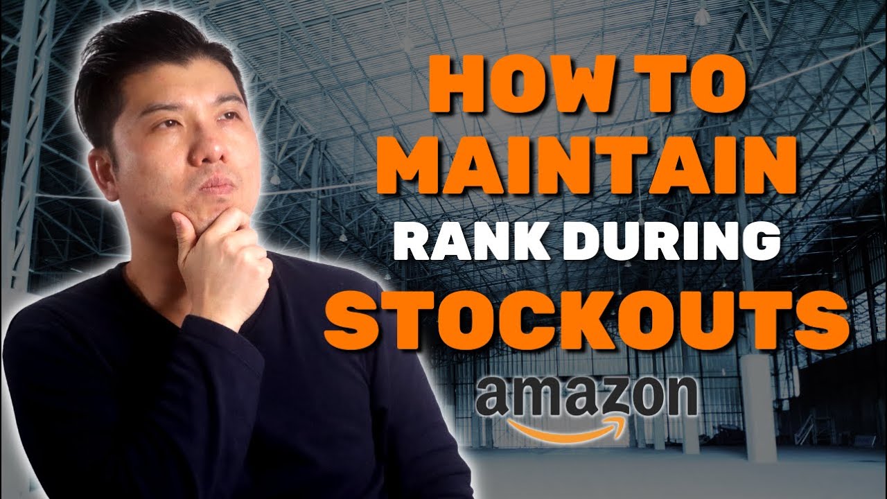 How To Maintain Amazon Ranking During Stock Outs