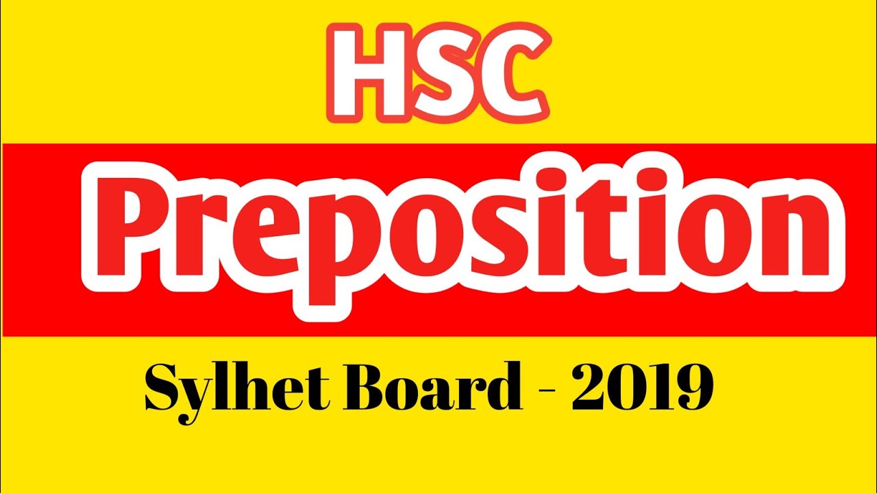 Preposition # HSC English  # Sylhet Board - 2019