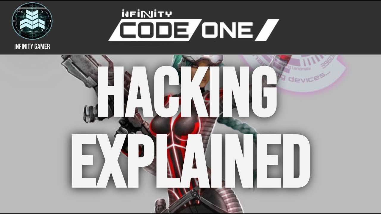 Learn how to play Infinity the game: Hacking