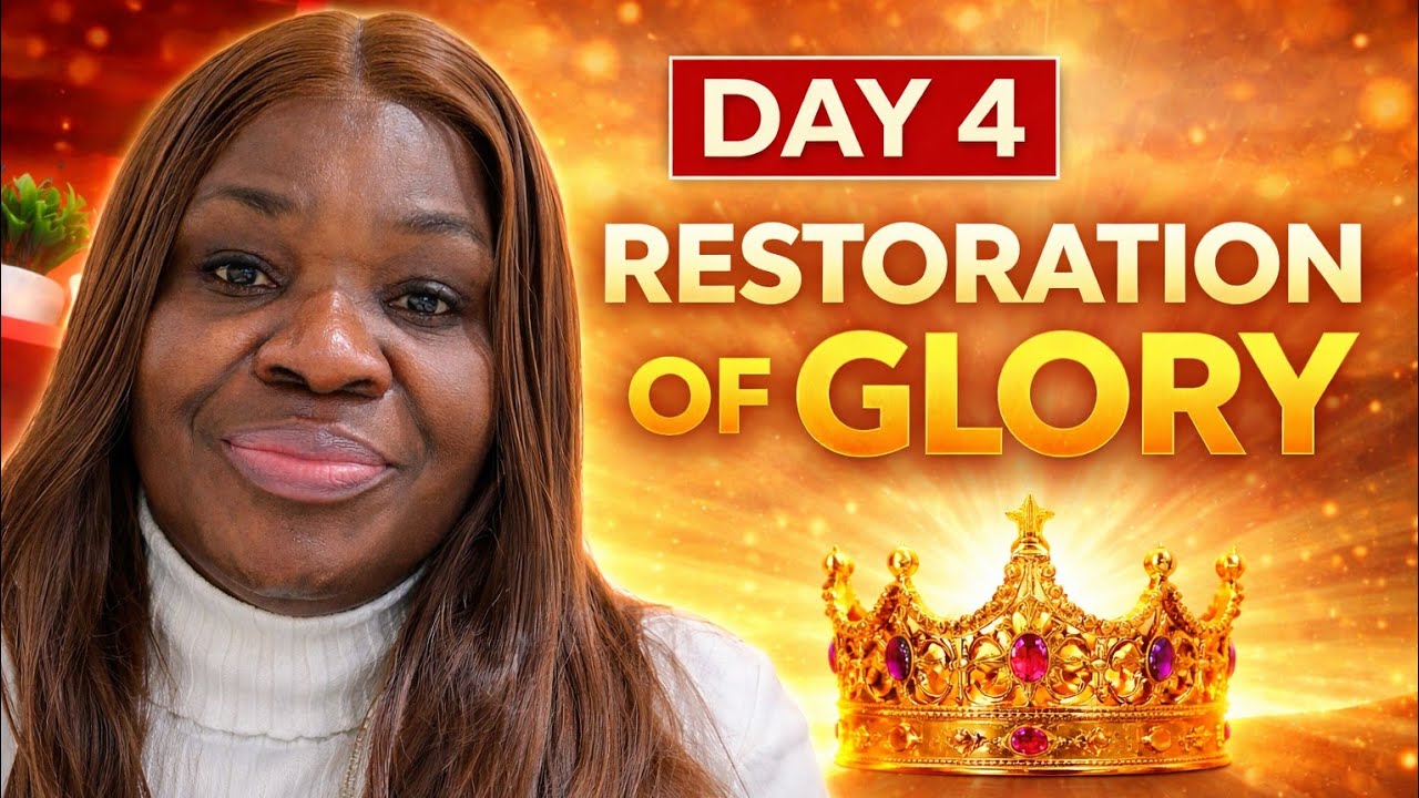 DAY 4: Restoration of Glory | From Favor to Favor prayer series:  World and Life with Edna