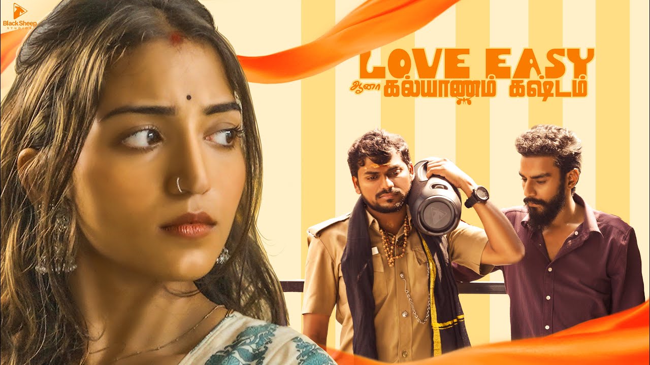 Love Easy Aanaa Kalyanam Kastam | Ft Ayaz, Priya | Blacksheep Studios