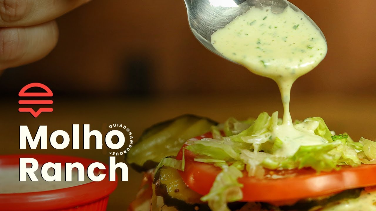 O MELHOR MOLHO RANCH QUE VOCÊ VAI PROVAR - RECEITA ORIGINAL 😱 | Guia do Hambúrguer