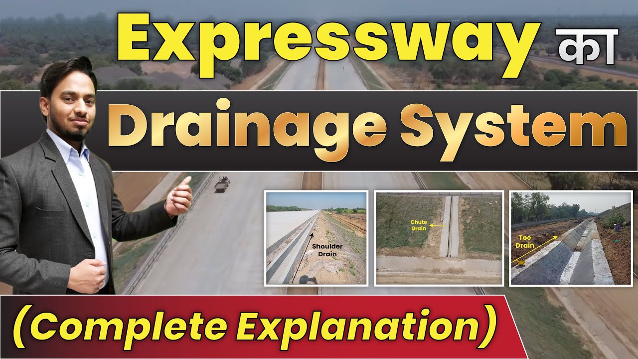 Expressway का Drainage system, complete Explanation | Highway Drainage system and its types