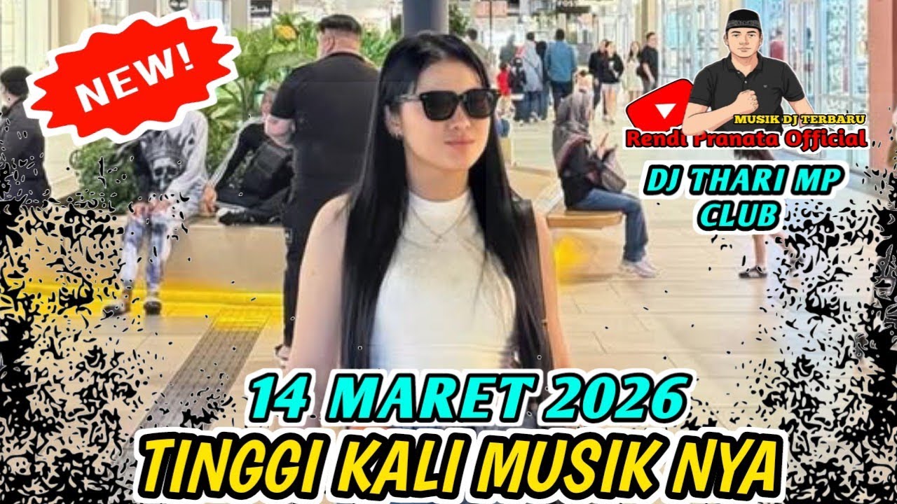 DJ THARI MP CLUB TERBARU 14 MARET 2026 GASPOL ANGGA PUTRA 321