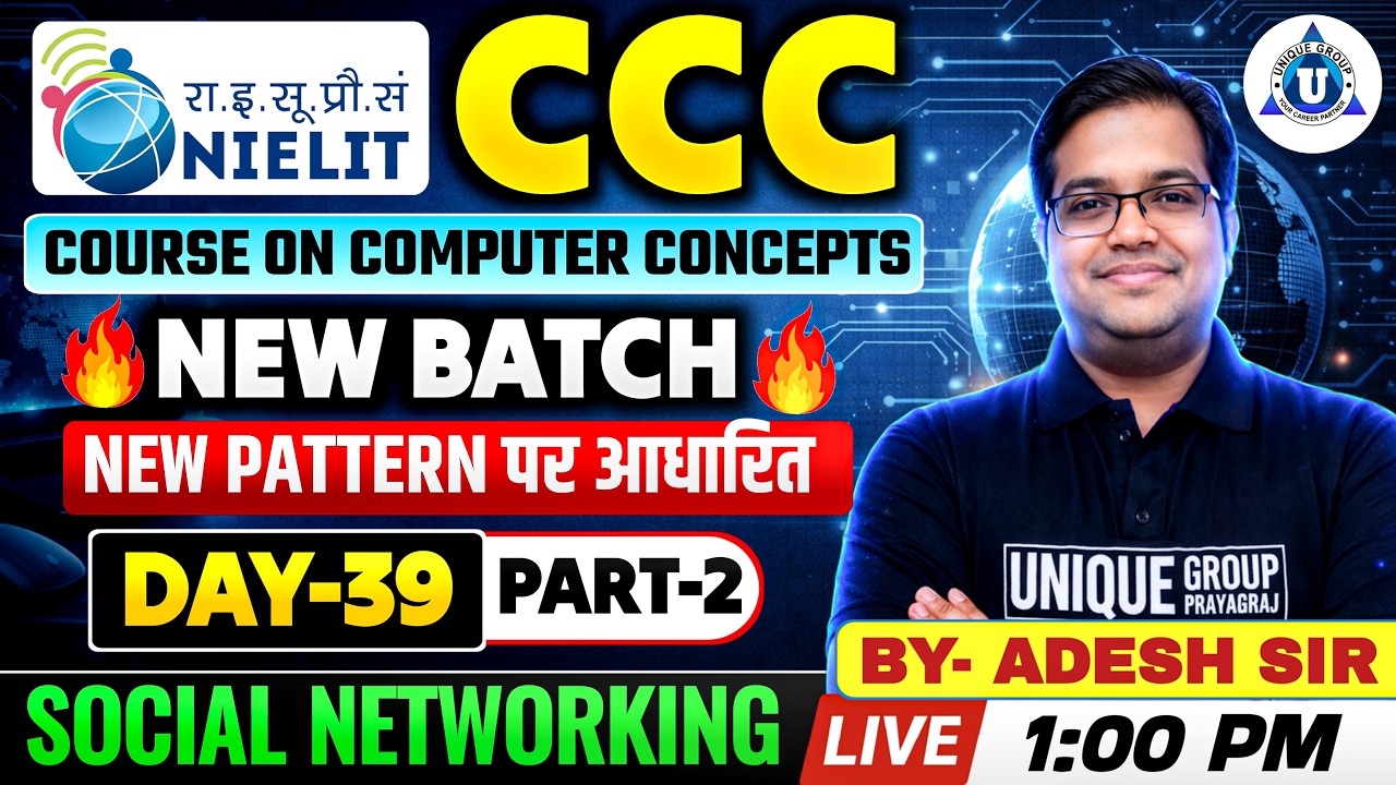 CCC New Batch 2026  |Social Networking | NIELIT CCC | By-Adesh sir| DAY-39 [Part-01]
