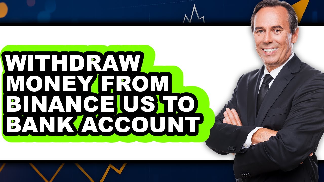 How To Withdraw Money From Binance US To Bank Account (UPDATED)