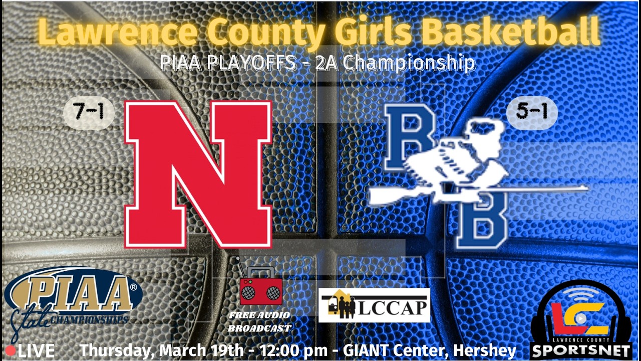 D7-1 Neshannock vs. D5-1 Berlin Brothersvalley - Girls Basketball - PIAA 2A Championship-Mar.19,2026