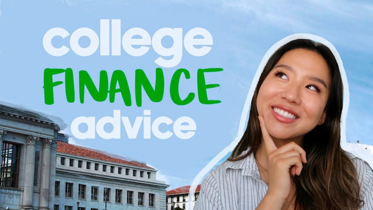 best finance advice for college students