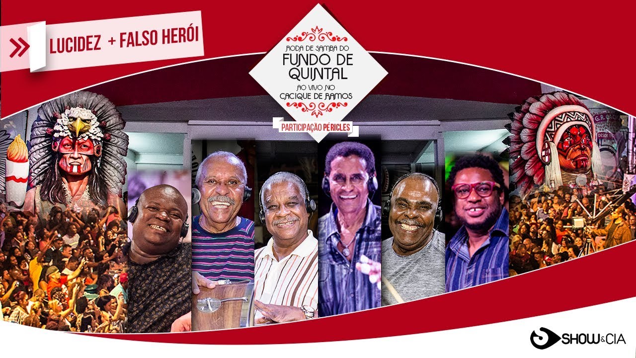 Fundo de Quintal - Lucidez / Falso Herói [DVD Cacique de Ramos]
