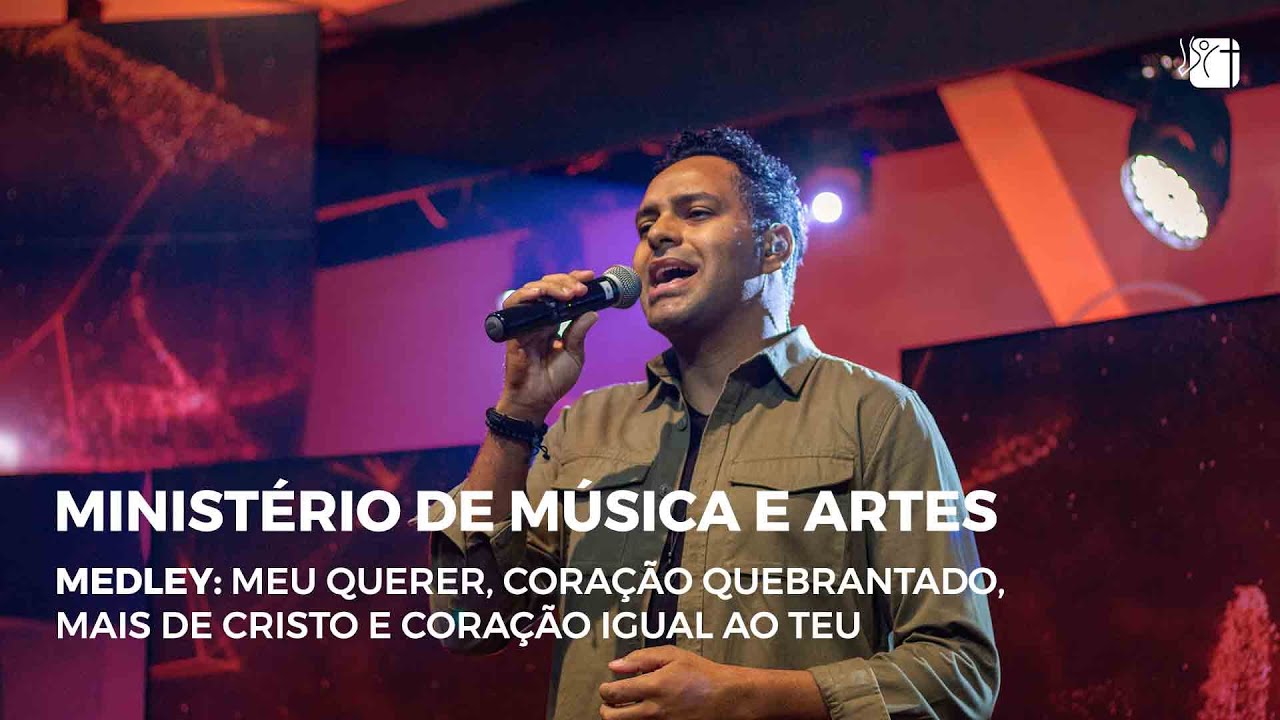 Medley | Minist&eacute;rio de M&uacute;sica e Artes